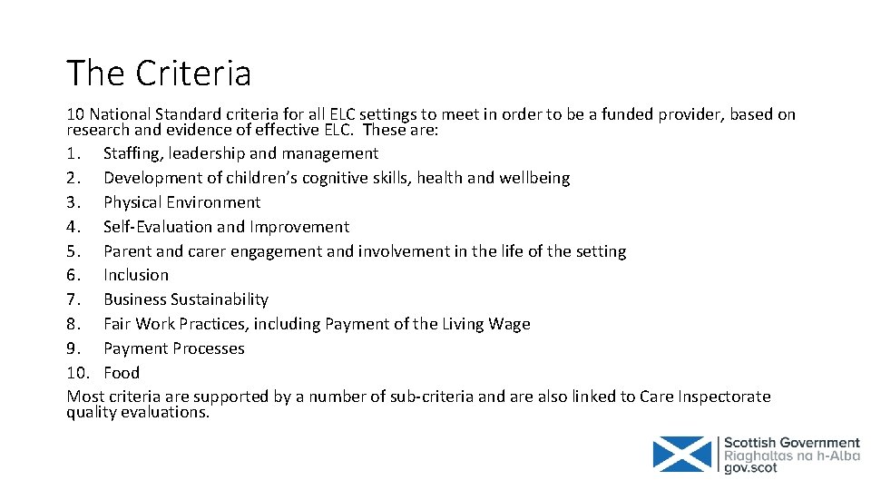 The Criteria 10 National Standard criteria for all ELC settings to meet in order