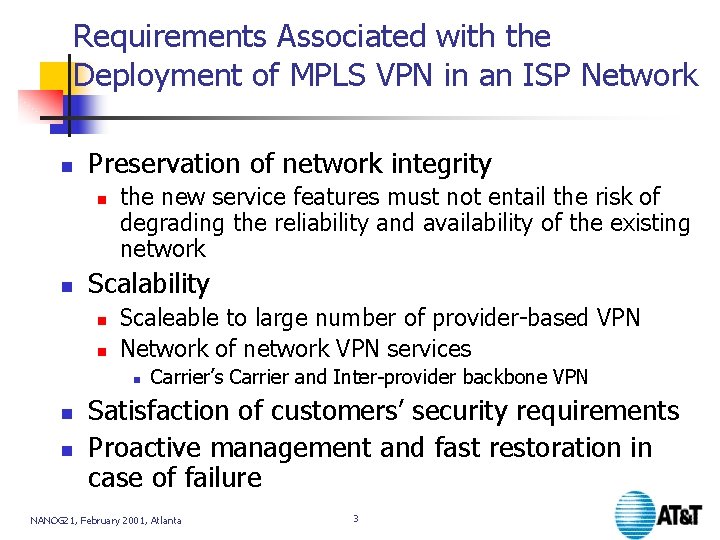 Requirements Associated with the Deployment of MPLS VPN in an ISP Network n Preservation