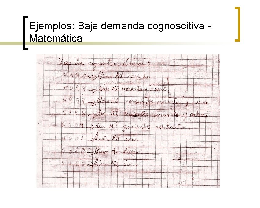 Ejemplos: Baja demanda cognoscitiva - Matemática 