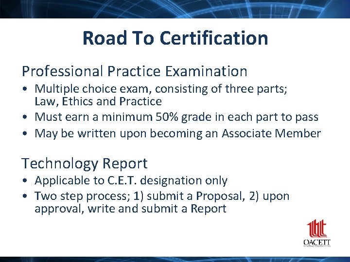 Road To Certification Professional Practice Examination • Multiple choice exam, consisting of three parts;
