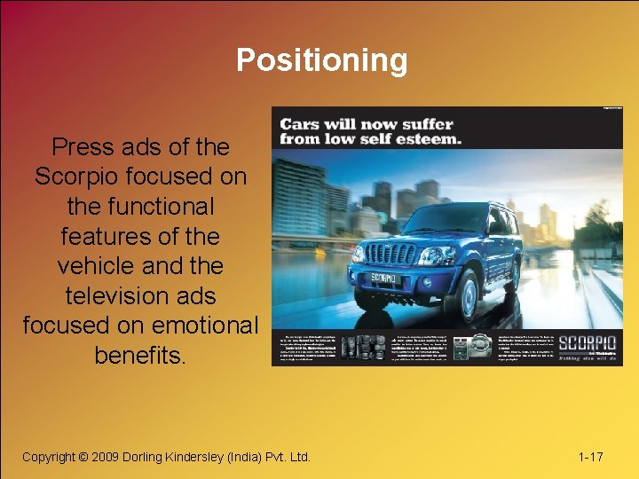 Positioning Press ads of the Scorpio focused on the functional features of the vehicle