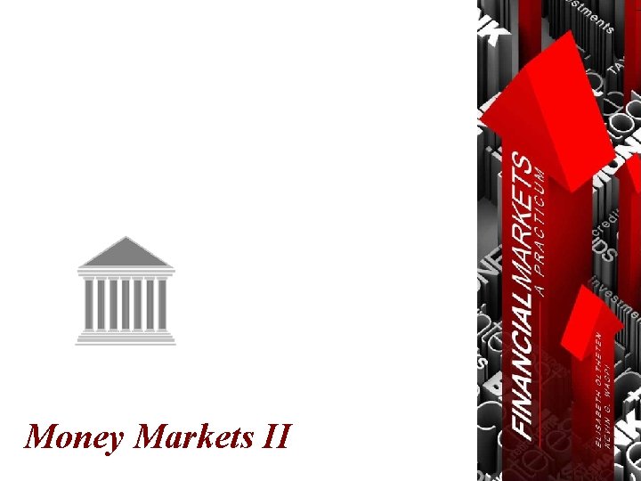 Money Markets II 