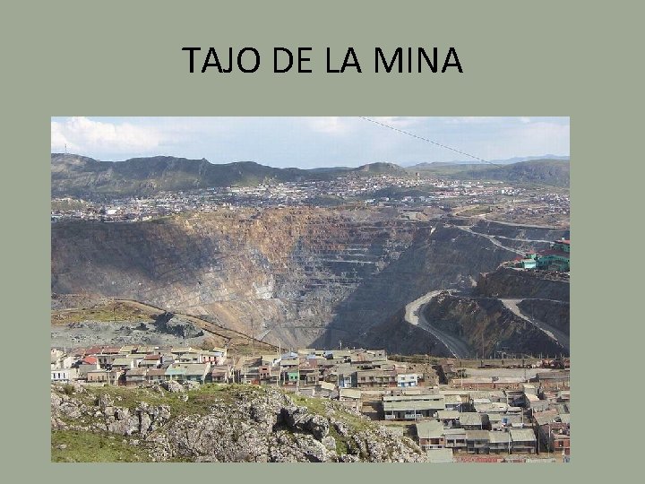 TAJO DE LA MINA 