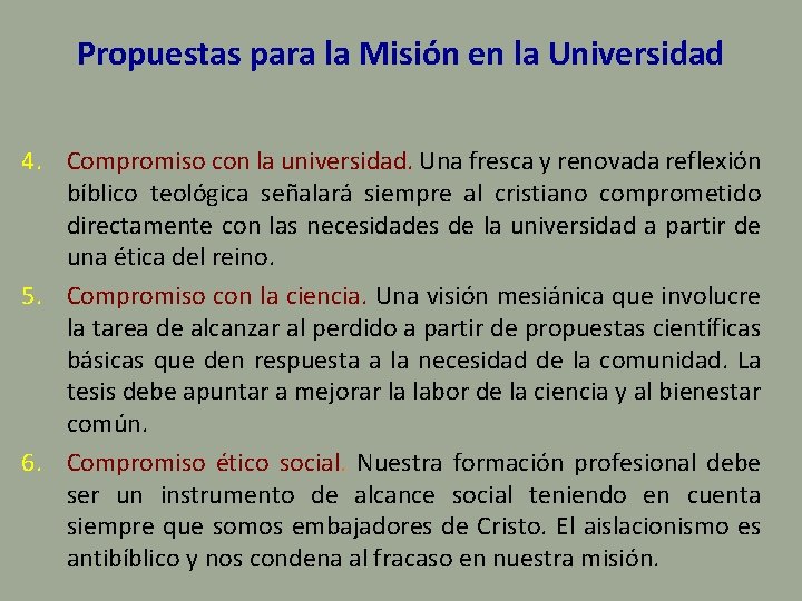 Propuestas para la Misión en la Universidad 4. Compromiso con la universidad. Una fresca