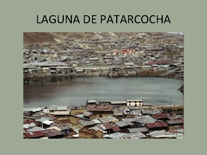 LAGUNA DE PATARCOCHA 