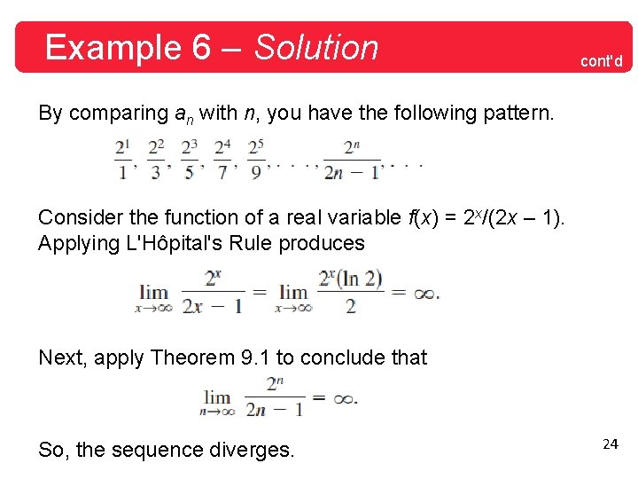 Example 6 – Solution cont'd By comparing an with n, you have the following