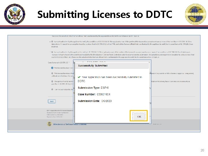 Submitting Licenses to DDTC 20 Submitting Licenses to DDTC 20