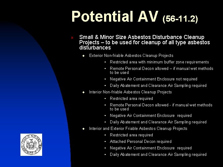 Potential AV (56 -11. 2) n Small & Minor Size Asbestos Disturbance Cleanup Projects