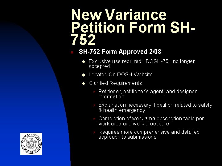 New Variance Petition Form SH 752 n SH-752 Form Approved 2/08 u Exclusive use