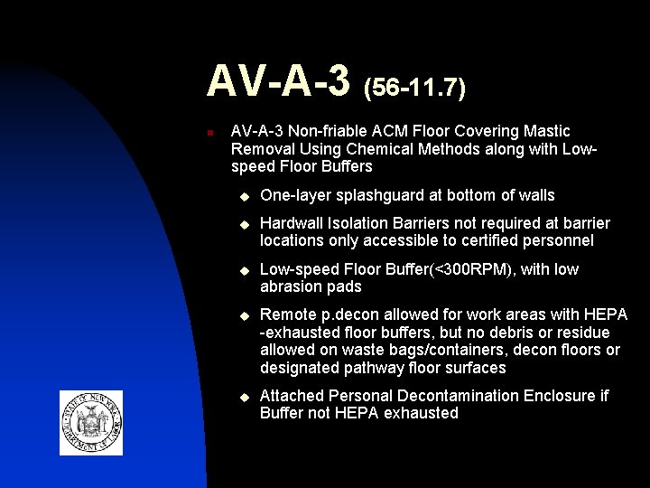 AV-A-3 (56 -11. 7) n AV-A-3 Non-friable ACM Floor Covering Mastic Removal Using Chemical