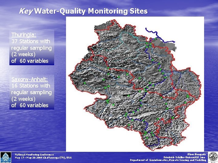 Key Water-Quality Monitoring Sites Thuringia: 37 Stations with regular sampling (2 weeks) of 60