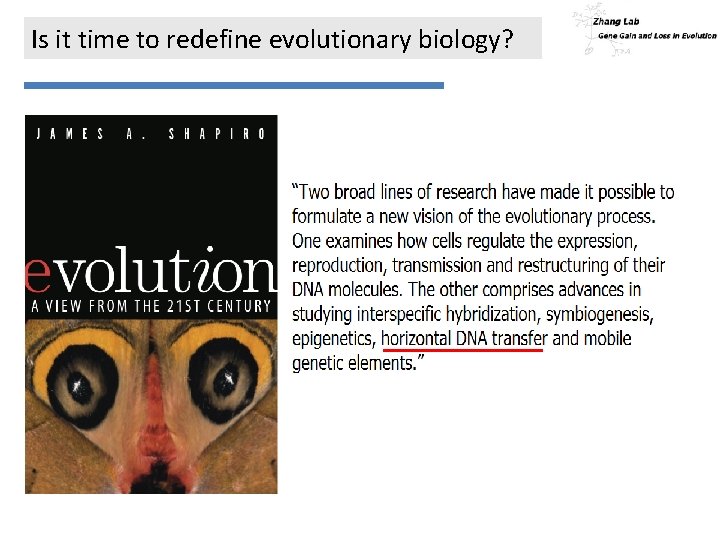 Is it time to redefine evolutionary biology? 