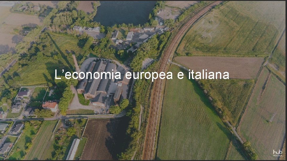 L’economia europea e italiana 