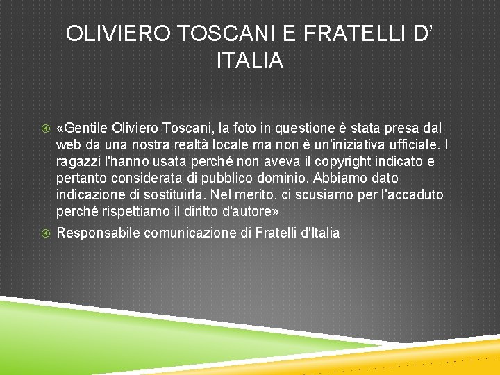 OLIVIERO TOSCANI E FRATELLI D’ ITALIA «Gentile Oliviero Toscani, la foto in questione è