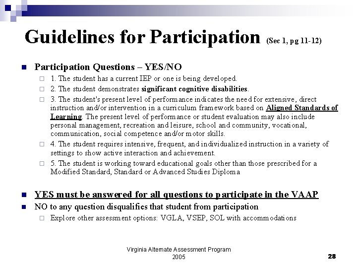 Guidelines for Participation n (Sec 1, pg 11 -12) Participation Questions – YES/NO ¨