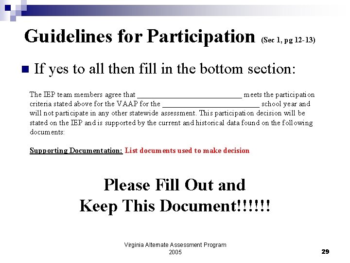 Guidelines for Participation n (Sec 1, pg 12 -13) If yes to all then