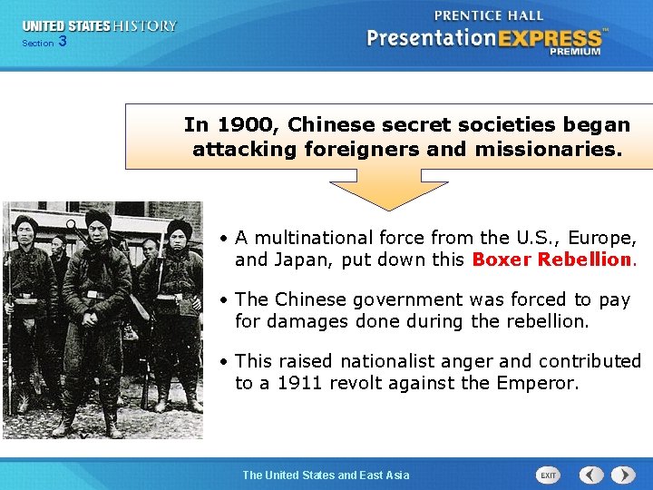 325 Section Chapter Section 1 In 1900, Chinese secret societies began attacking foreigners and