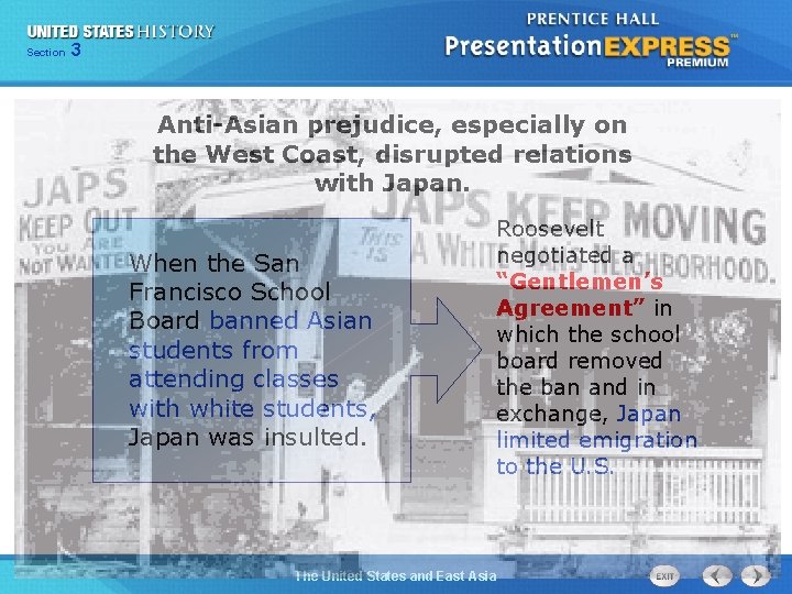 325 Section Chapter Section 1 Anti-Asian prejudice, especially on the West Coast, disrupted relations