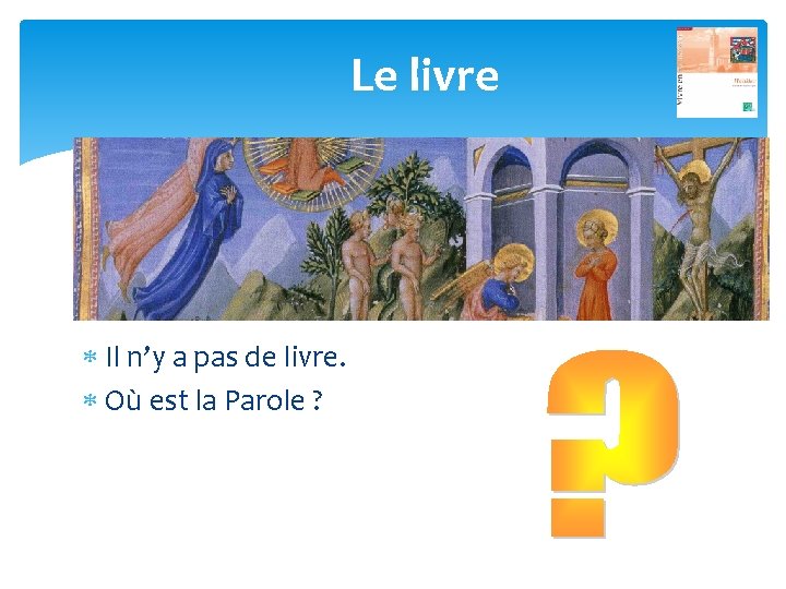 Le livre Il n’y a pas de livre. Où est la Parole ? 