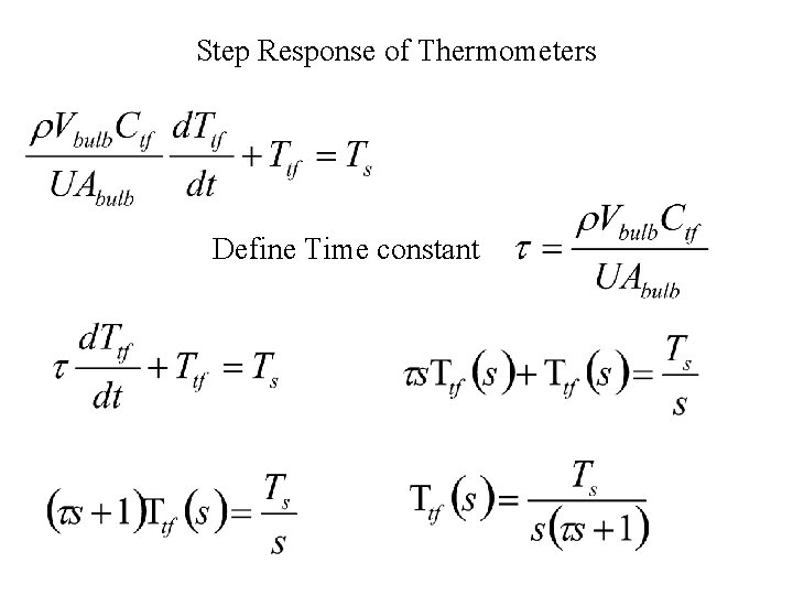 Step Response of Thermometers Define Time constant 