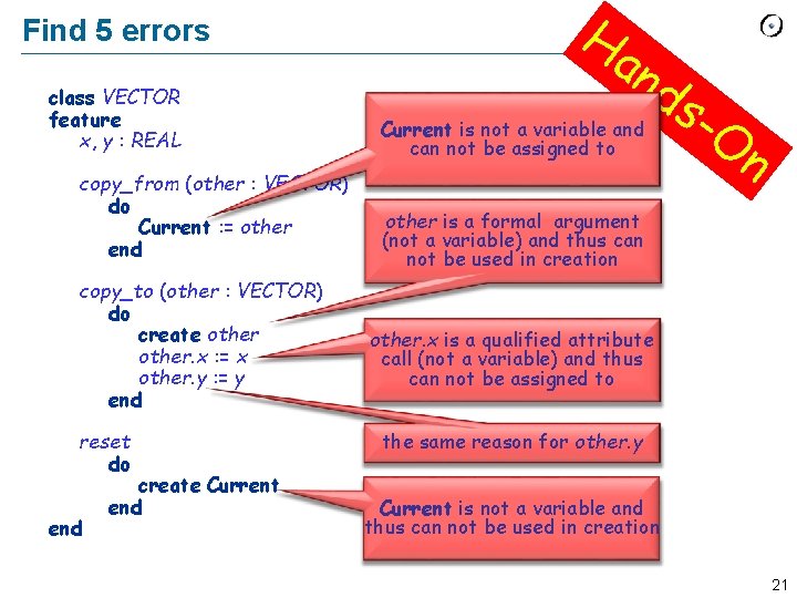 Find 5 errors class VECTOR feature x, y : REAL copy_from (other : VECTOR)