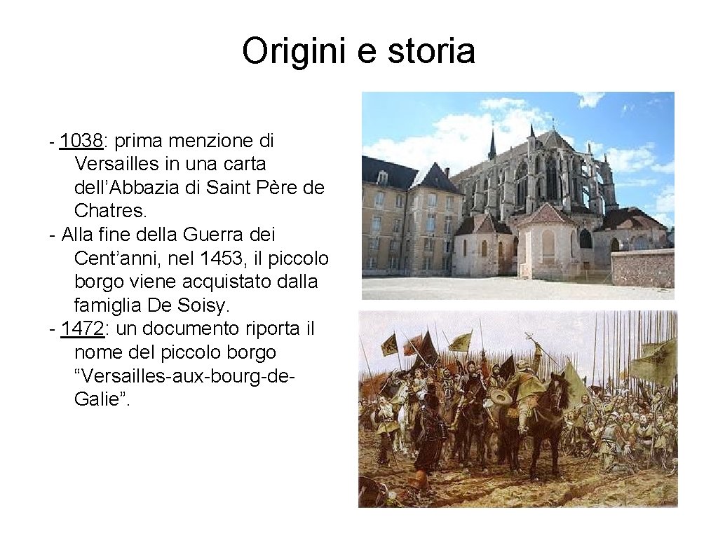 Origini e storia - 1038: prima menzione di Versailles in una carta dell’Abbazia di