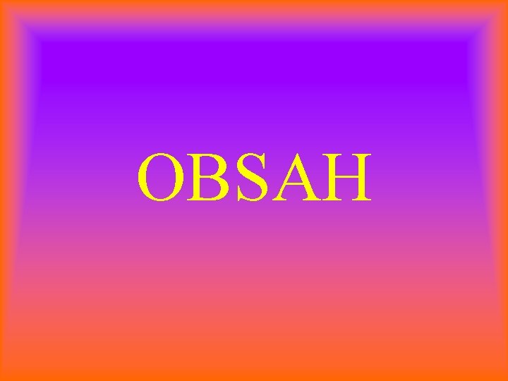 OBSAH 