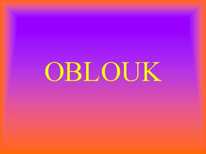 OBLOUK 