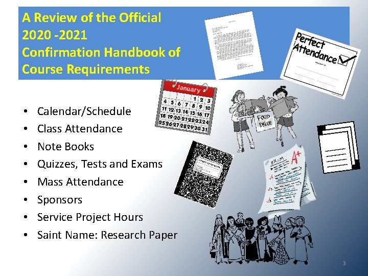 A Review of the Official 2020 -2021 Confirmation Handbook of Course Requirements • •