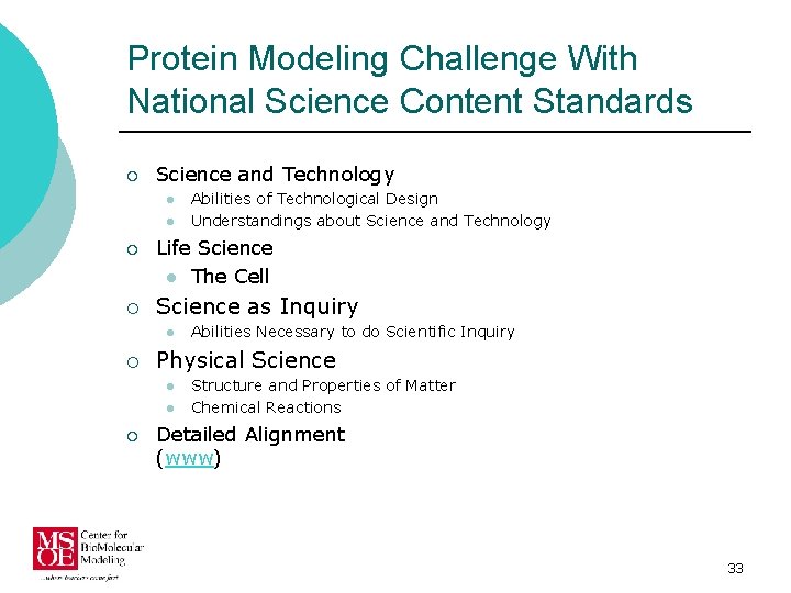 Protein Modeling Challenge With National Science Content Standards ¡ Science and Technology l l