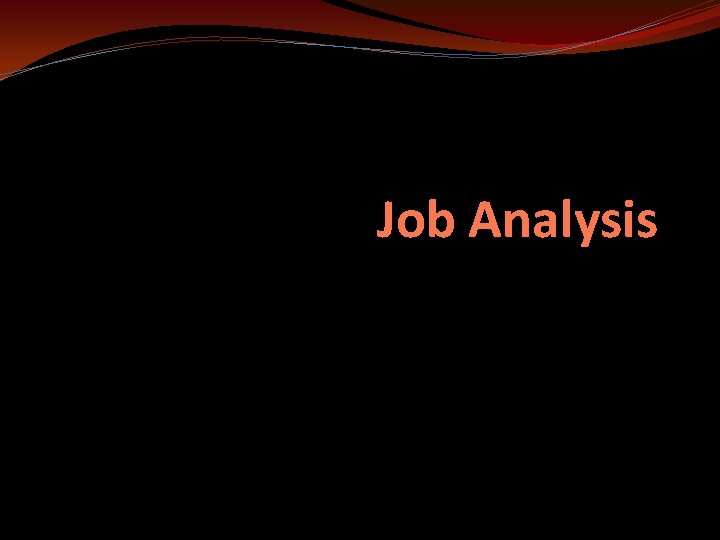 Job Analysis 