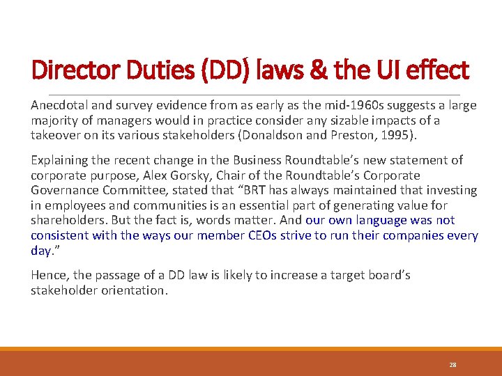 Director Duties (DD) laws & the UI effect Anecdotal and survey evidence from as