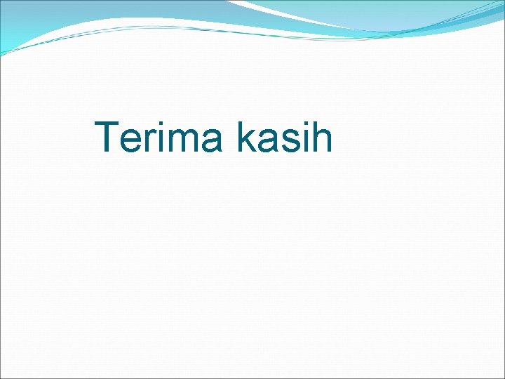 Terima kasih 