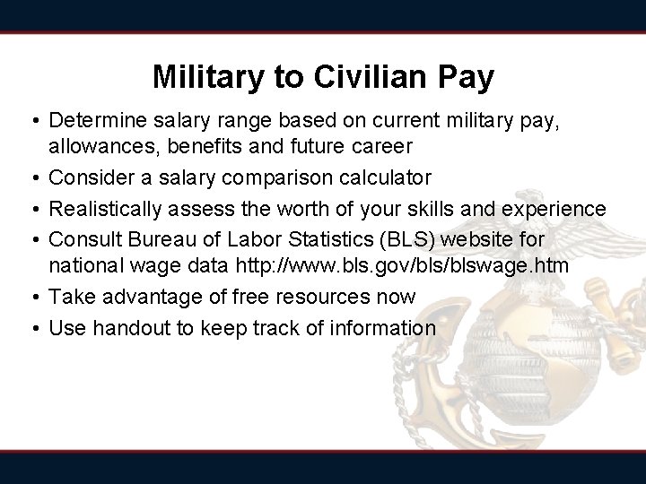 Military to Civilian Pay • Determine salary range based on current military pay, allowances, Military to Civilian Pay • Determine salary range based on current military pay, allowances,