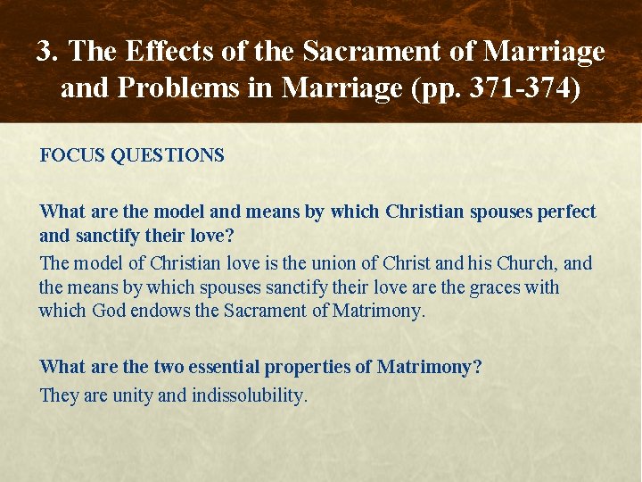 3. The Effects of the Sacrament of Marriage and Problems in Marriage (pp. 371