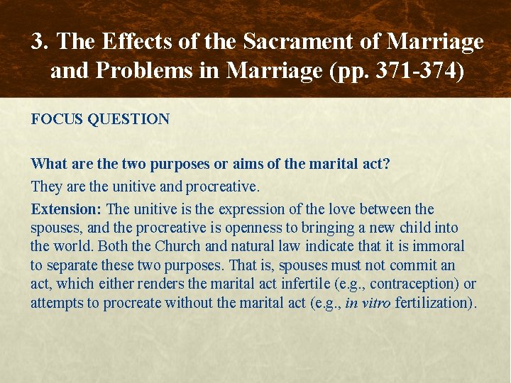 3. The Effects of the Sacrament of Marriage and Problems in Marriage (pp. 371