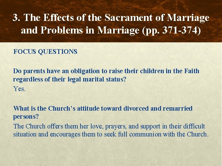 3. The Effects of the Sacrament of Marriage and Problems in Marriage (pp. 371