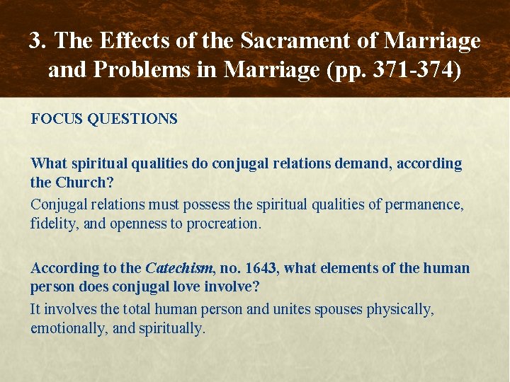 3. The Effects of the Sacrament of Marriage and Problems in Marriage (pp. 371