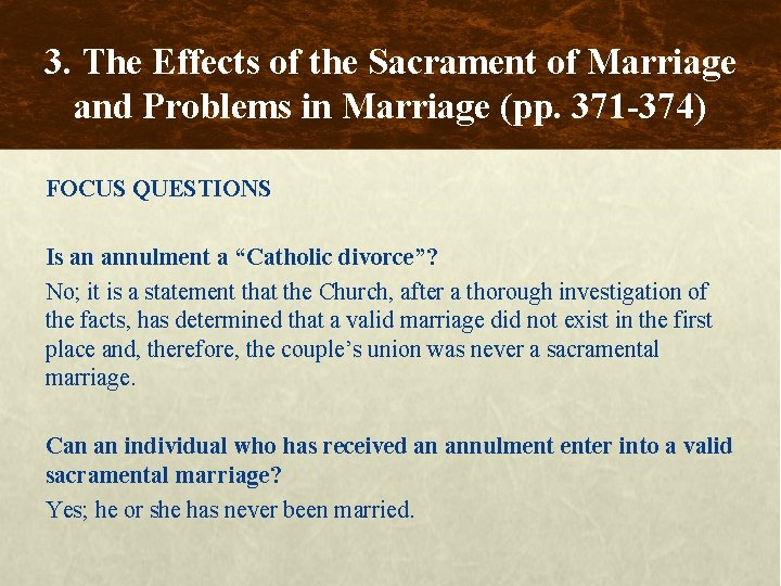 3. The Effects of the Sacrament of Marriage and Problems in Marriage (pp. 371