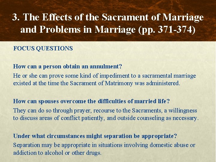 3. The Effects of the Sacrament of Marriage and Problems in Marriage (pp. 371