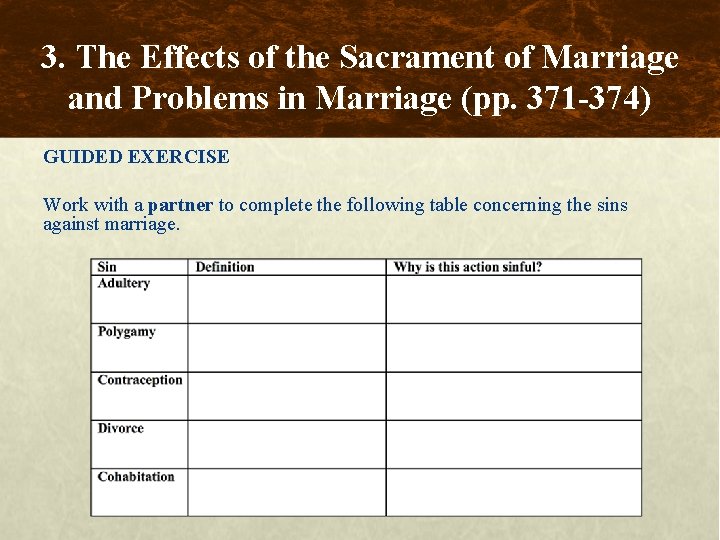 3. The Effects of the Sacrament of Marriage and Problems in Marriage (pp. 371