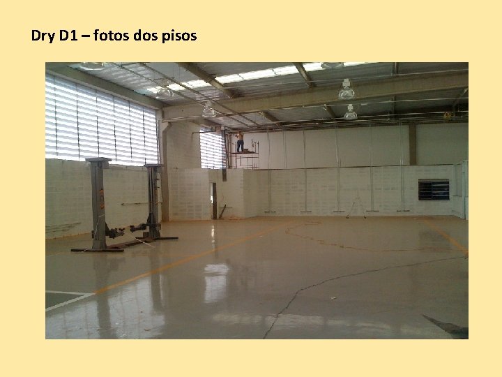 Dry D 1 – fotos dos pisos Dry D 1 – fotos dos pisos