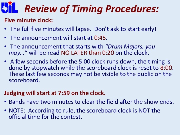  Review of Timing Procedures: Five minute clock: • The full five minutes will