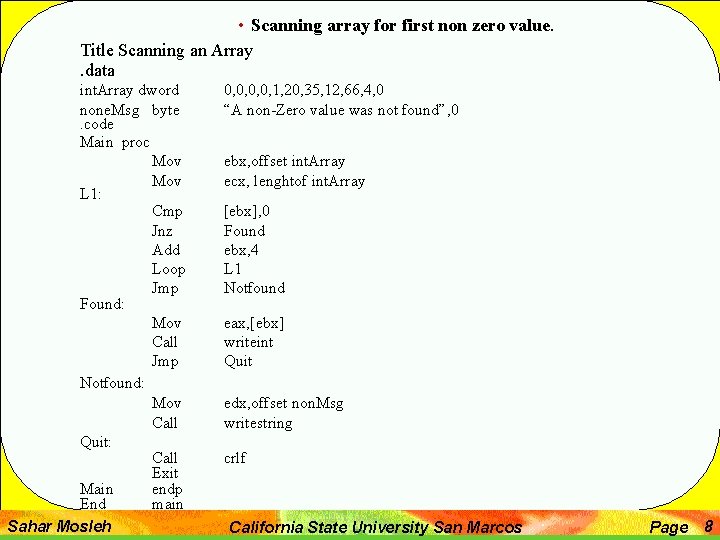  • Scanning array for first non zero value. Title Scanning an Array. data