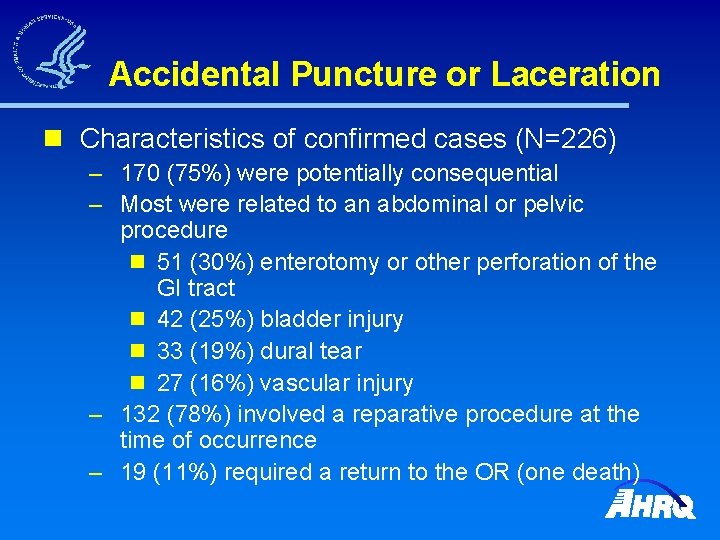 Accidental Puncture or Laceration n Characteristics of confirmed cases (N=226) – 170 (75%) were