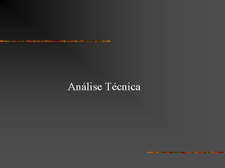 Análise Técnica 