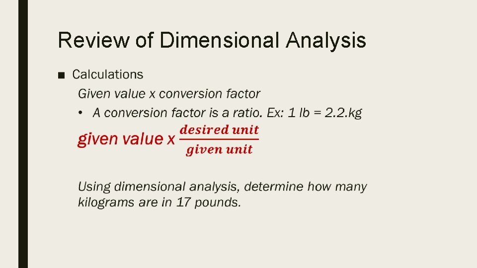 Review of Dimensional Analysis ■ 