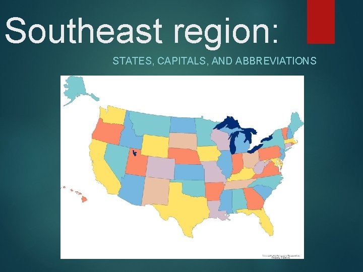 Southeast region: STATES, CAPITALS, AND ABBREVIATIONS 