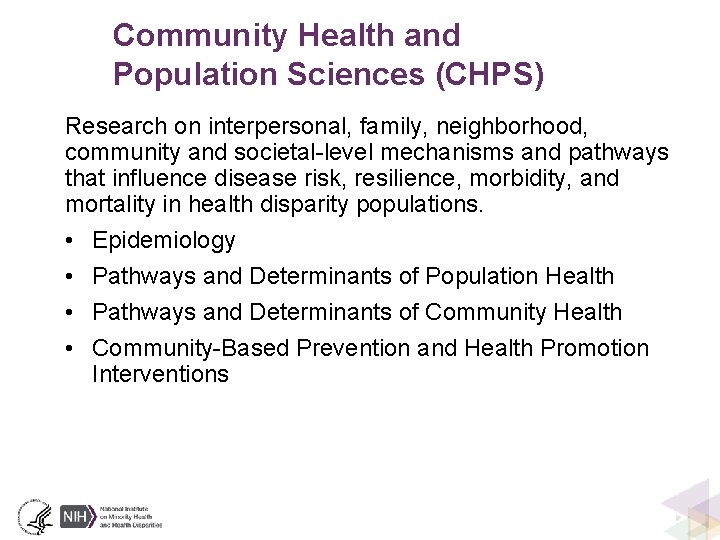 Community Health and Population Sciences (CHPS) Research on interpersonal, family, neighborhood, community and societal-level