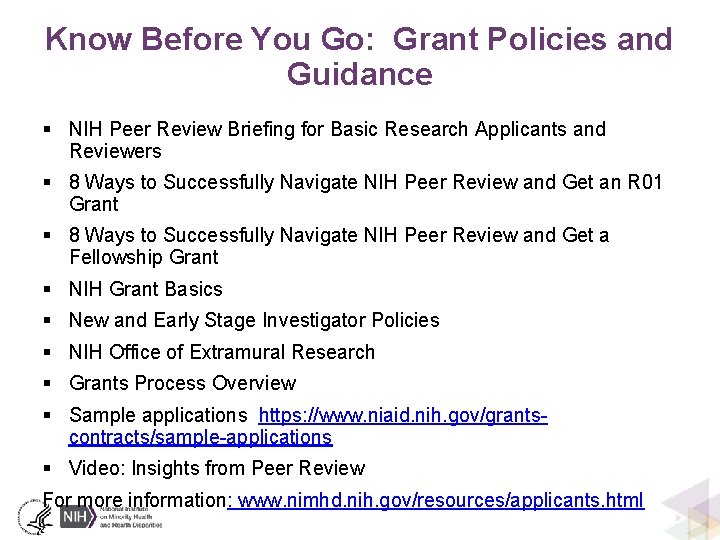 Know Before You Go: Grant Policies and Guidance § NIH Peer Review Briefing for
